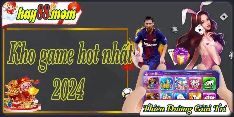 Kho game hot nhat 2024