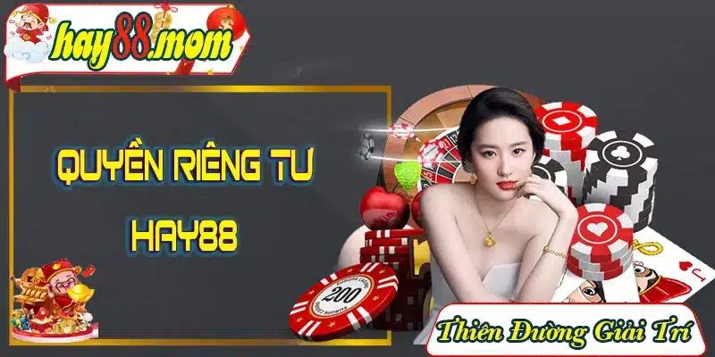 Quyền riêng tư hay88