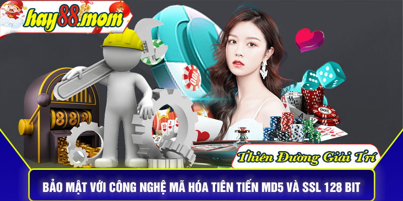 Cơ chế bảo mật tiên tiến với công nghệ mã hóa tiên tiến MD5 và SSL 128 bit