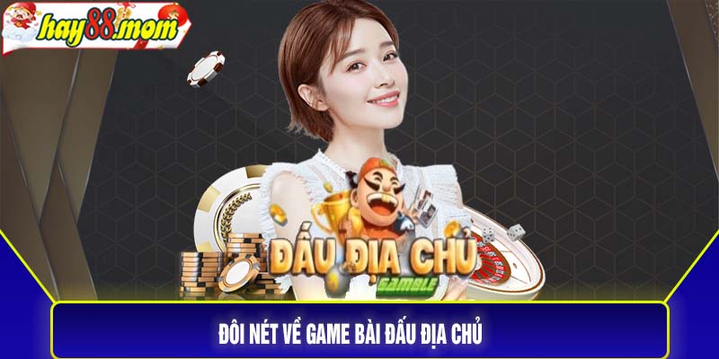 Đôi nét về game bài Đấu Địa Chủ