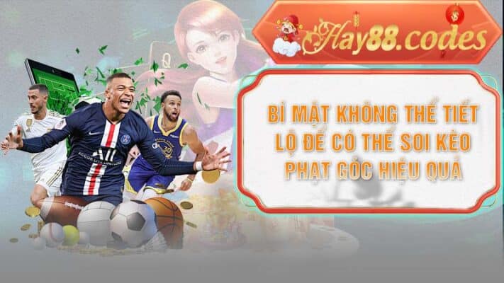 Bật mí cách chơi kèo phạt góc